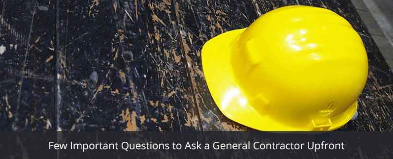 10 Important Questions to Ask Your Contractor Before Hiring