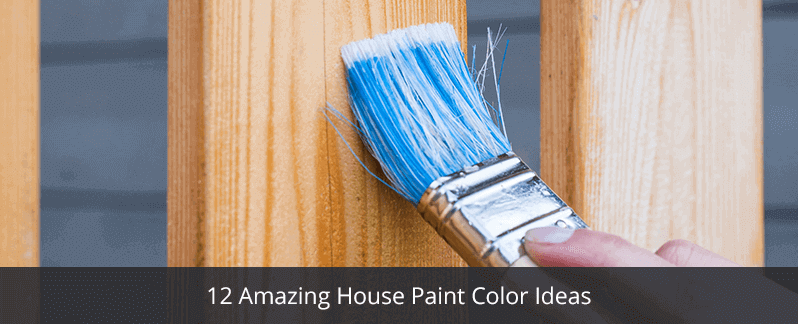 12 Amazing House Paint Color Ideas