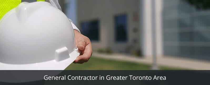 General Contractor in GTA (Greater Toronto Area)
