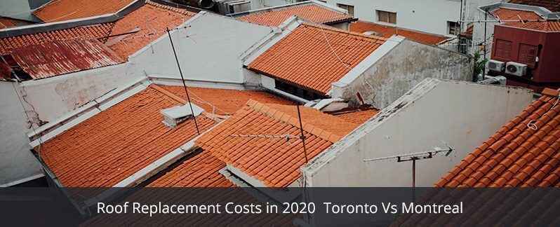 2024 Roof Replacement Costs Toronto Vs. Montreal